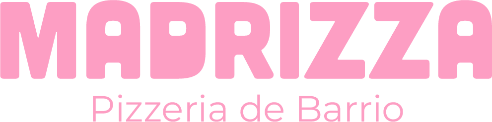 Madrizza — Pizzería de Barrio
